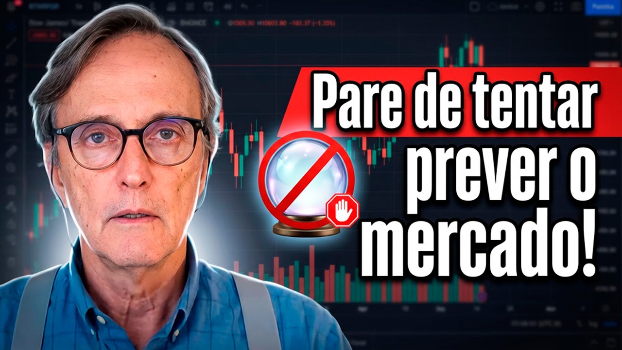 🚨Pare de tentar prever o mercado!