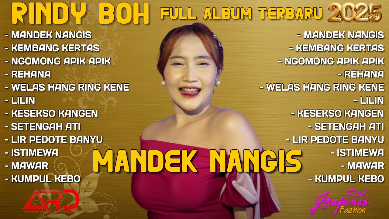 RINDY BOH FULL ALBUM TERBARU 2025 - KEMBANG KERTAS - MANDEK NANGIS - REHANA | ARD MANAGEMENT