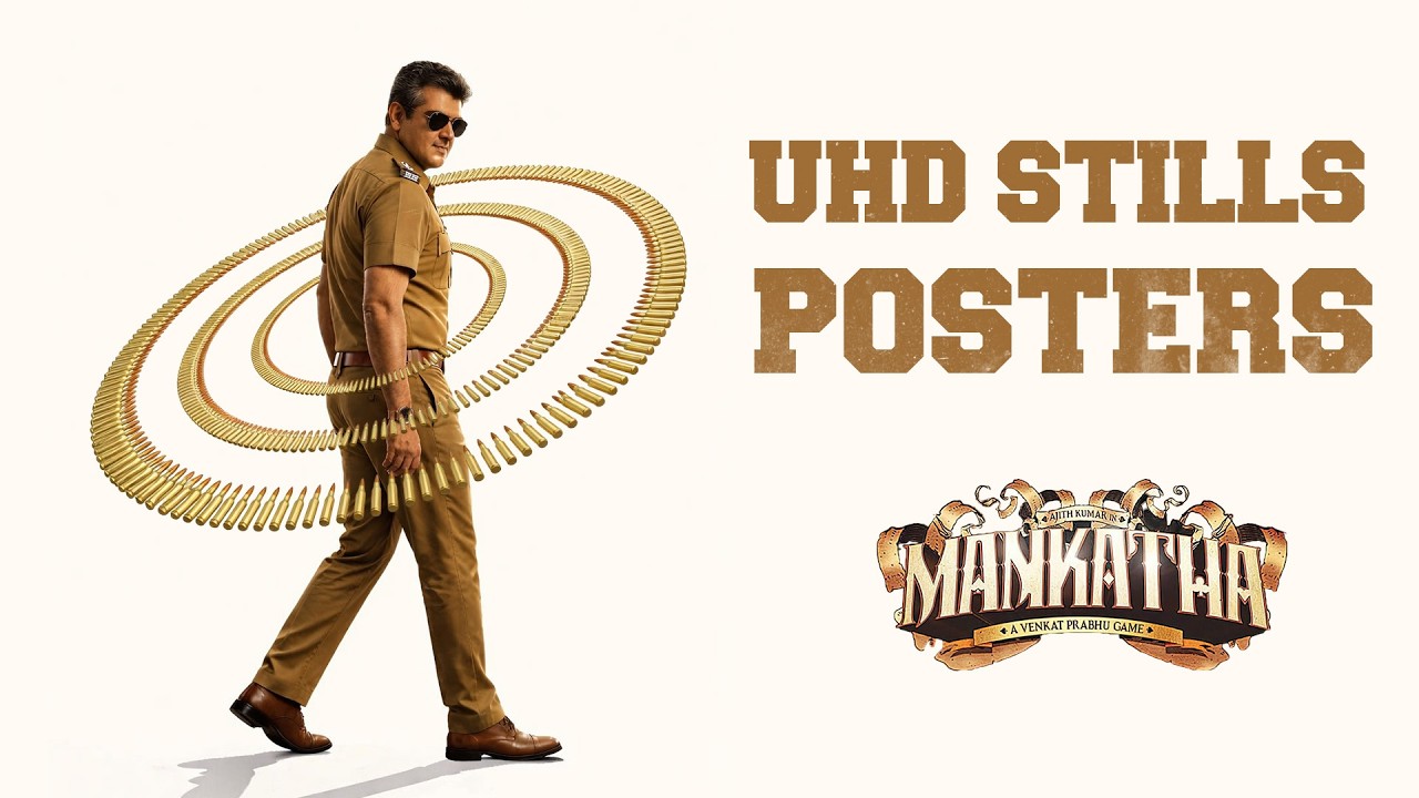 Mankatha Movie UHD Stills & Posters | Thala Ajith Thala50 HD 4K Wallpapers | Download Link 👇