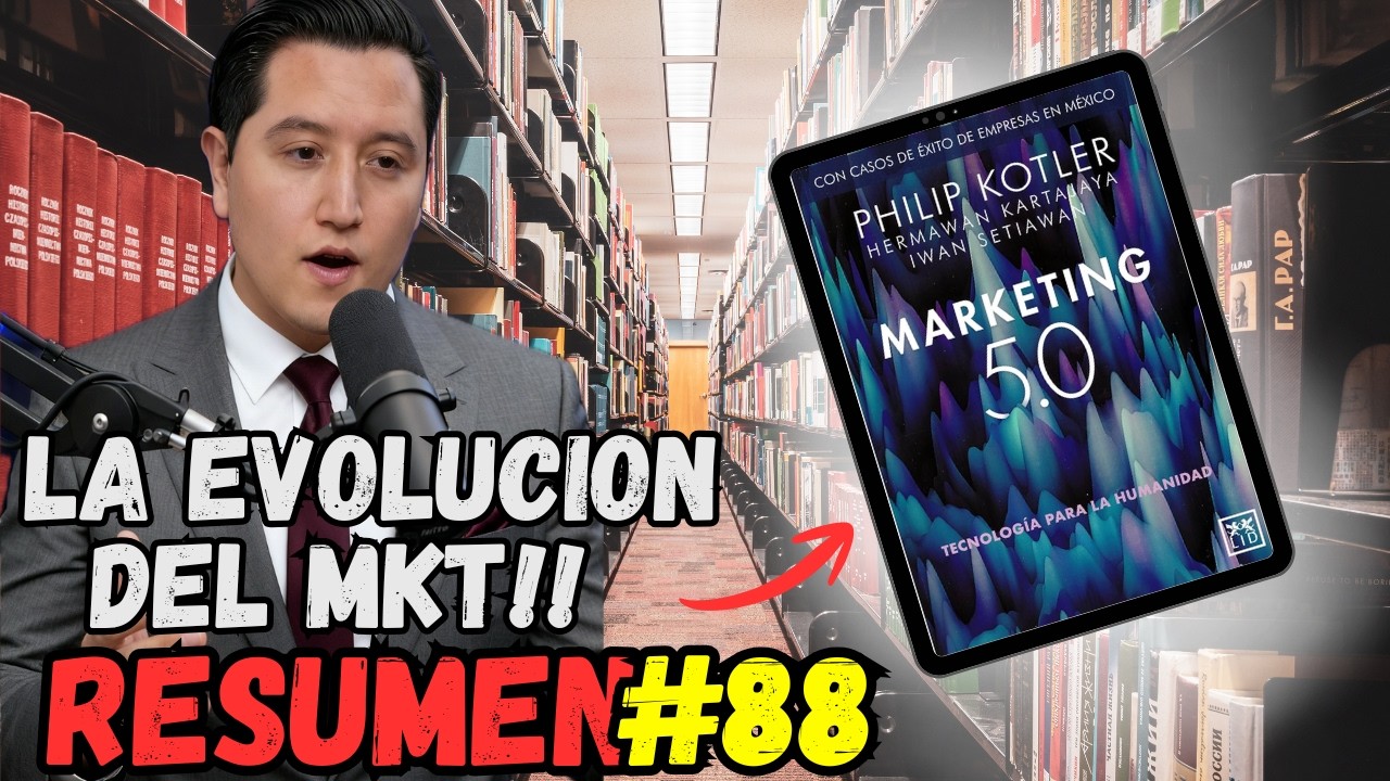Marketing 5.0 - Philip Kotler (RESUMEN COMPLETO DE LIBRO)