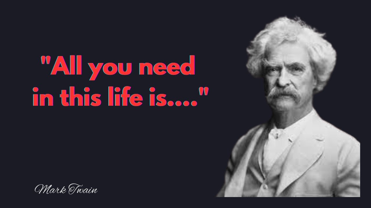 Mark Twain Quotes on Life