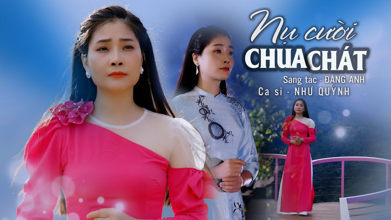 NỤ CƯỜI CHUA CHÁT - NHƯ QUỲNH/CA KHÚC BOLERO TRỮ TÌNH HAY NHẤT