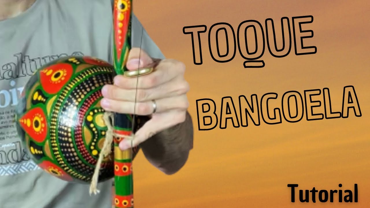 Como tocar Berimbau? Tutorial do Toque Bangoela
