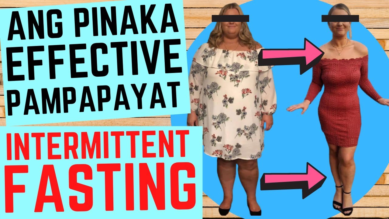 Ano at Paano Gawin ang INTERMITTENT FASTING? PINAKA EPEKTIBONG pampapayat at bawas timbang | TAGALOG