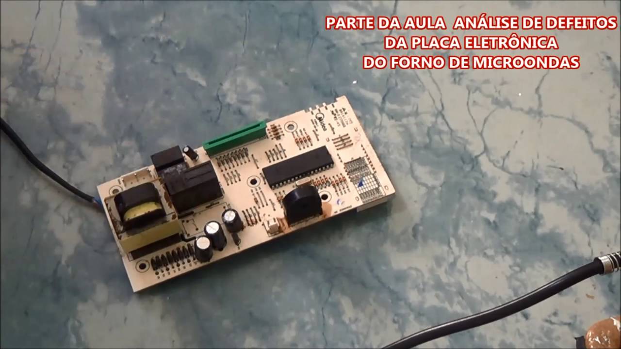 PARTE DA AULA, ANÁLISE DE DEFEITOS NA PLACA ELETRÔNICA DO FORNO DE MICROONDAS