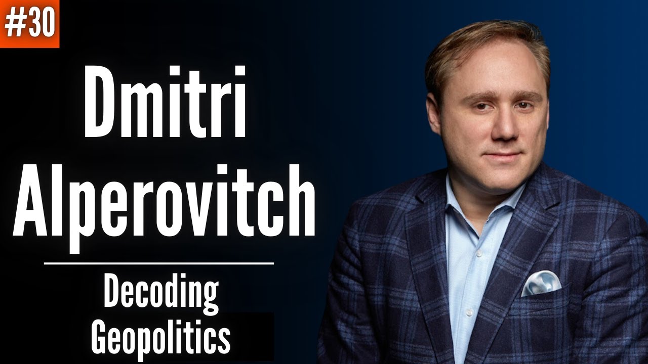Dmitri Alperovitch: Taiwan, China and The New Cold War