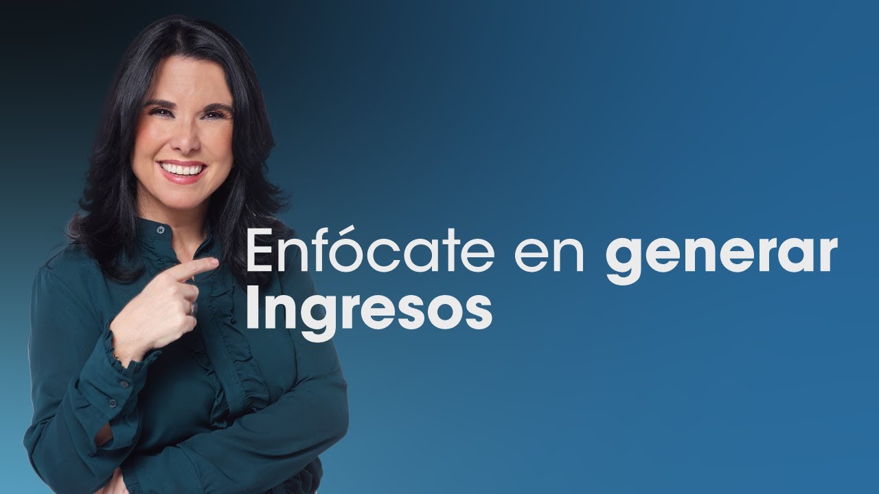 LA CLAVE PARA GENERAR M&Aacute;S INGRESOS // MARGARITA PASOS