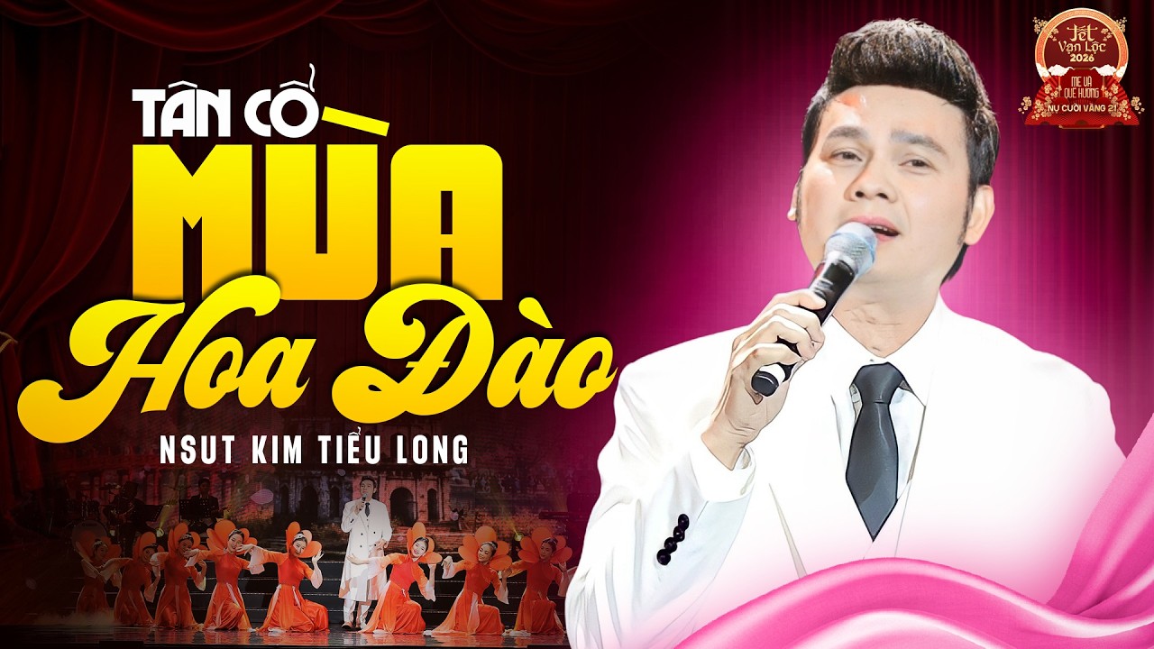 Nổi Da Gà Khi Nghe Bản Tân Cổ Đặc Biệt Này Của Kim Tiểu Long - Tân Cổ Mùa Hoa Đào