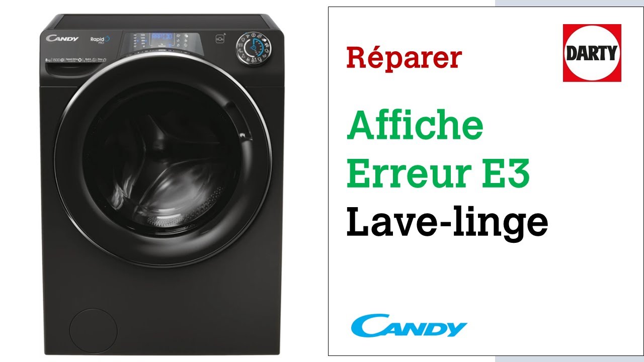 Mon lave linge Candy affiche un code erreur E3
