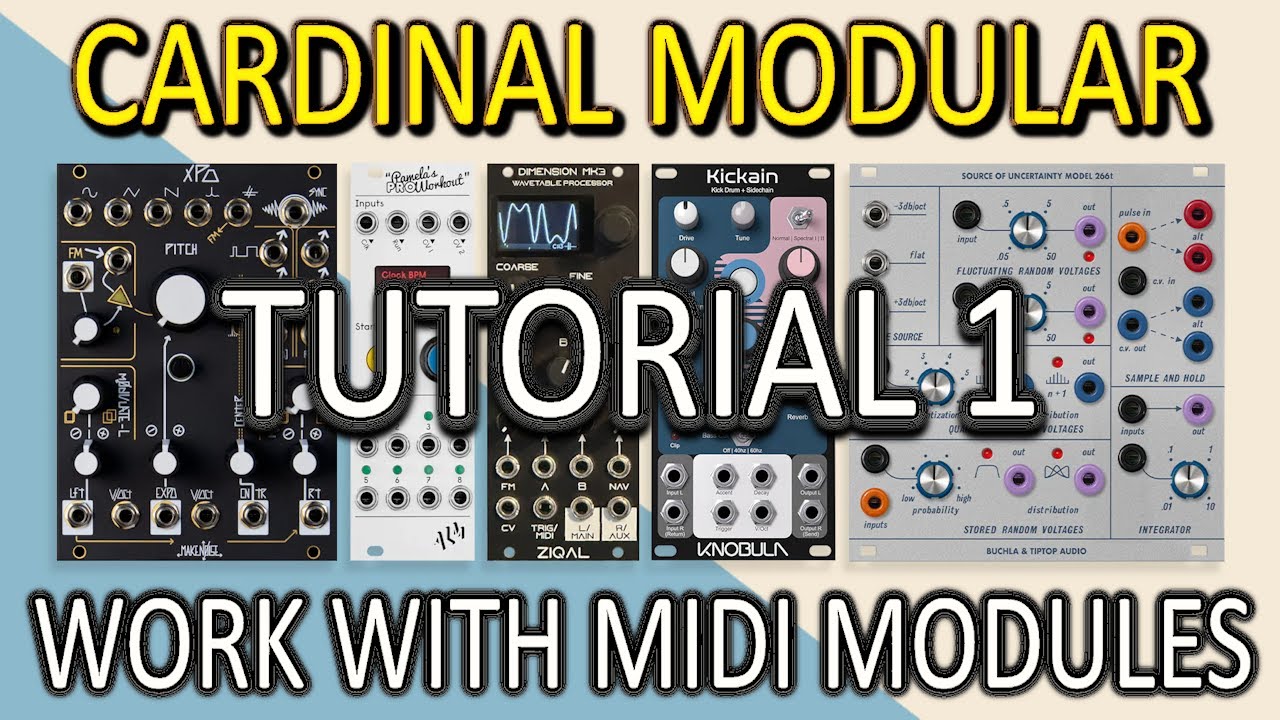 Cardinal Modular Tutorial 1: Work With MIDI Modules