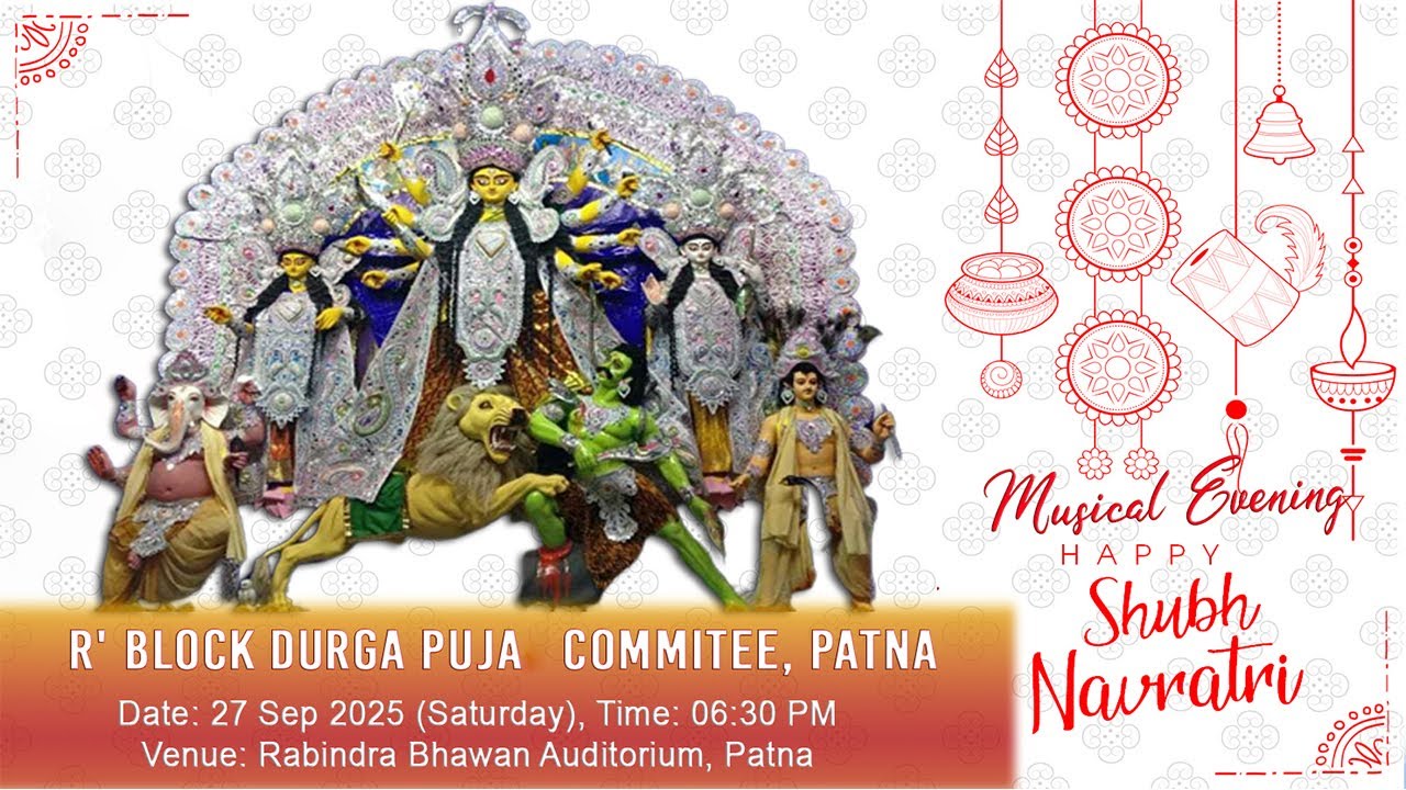 Musical Evening - R' BLOCK DURGA PUJA COMMITEE, PATNA