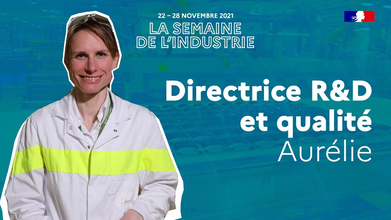 Mon métier dans l'industrie | Directrice R&D et qualité