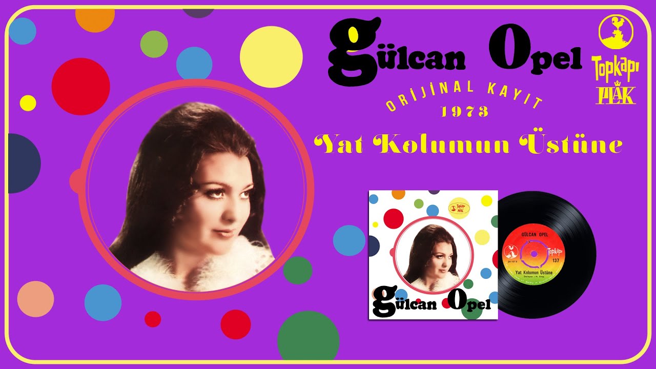 Gülcan Opel - Yat Kolumun Üstüne Official Audio /1973 Orijinal 45'lik Kayıt