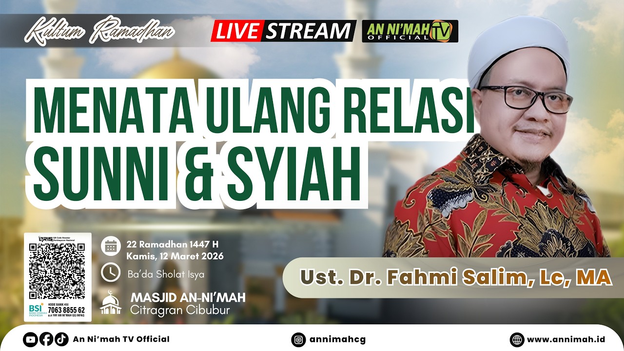 Menata Ulang Relasi Sunni & Syiah | Ust. Dr. Fahmi Salim, Lc, MA | Kultum Tarawih