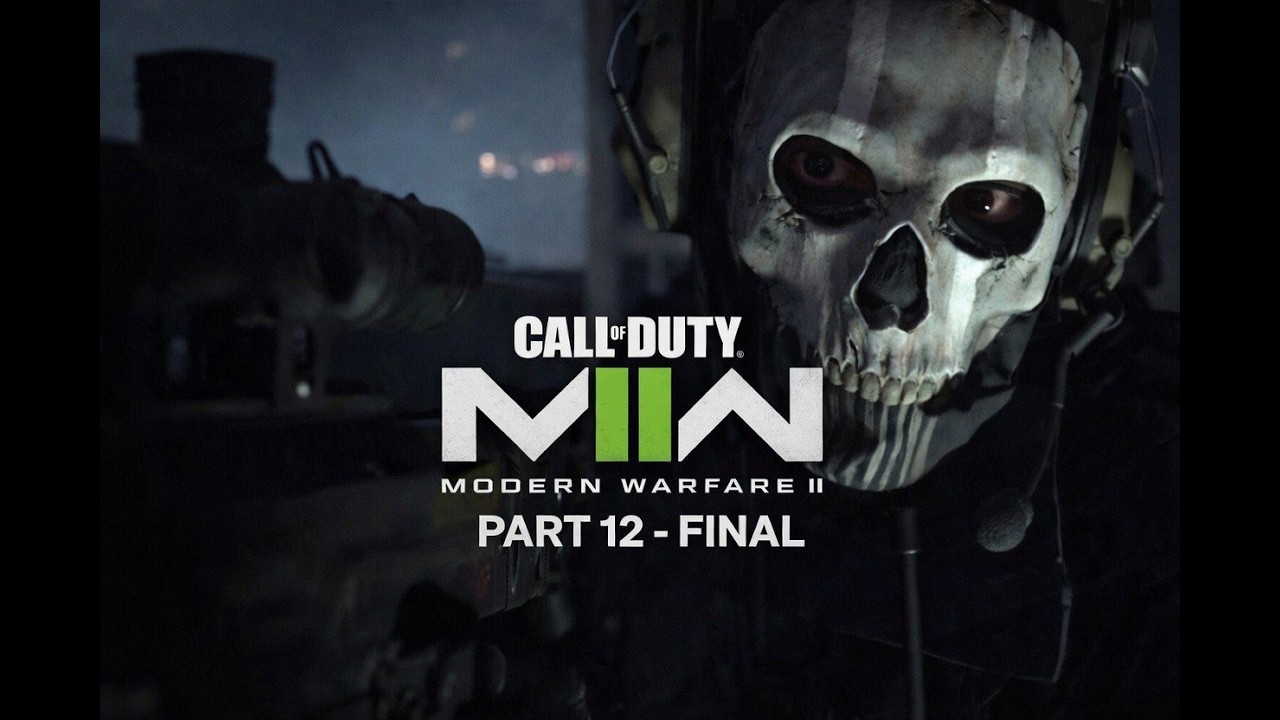MODERN WARFARE II Campaign - Part 12 Final