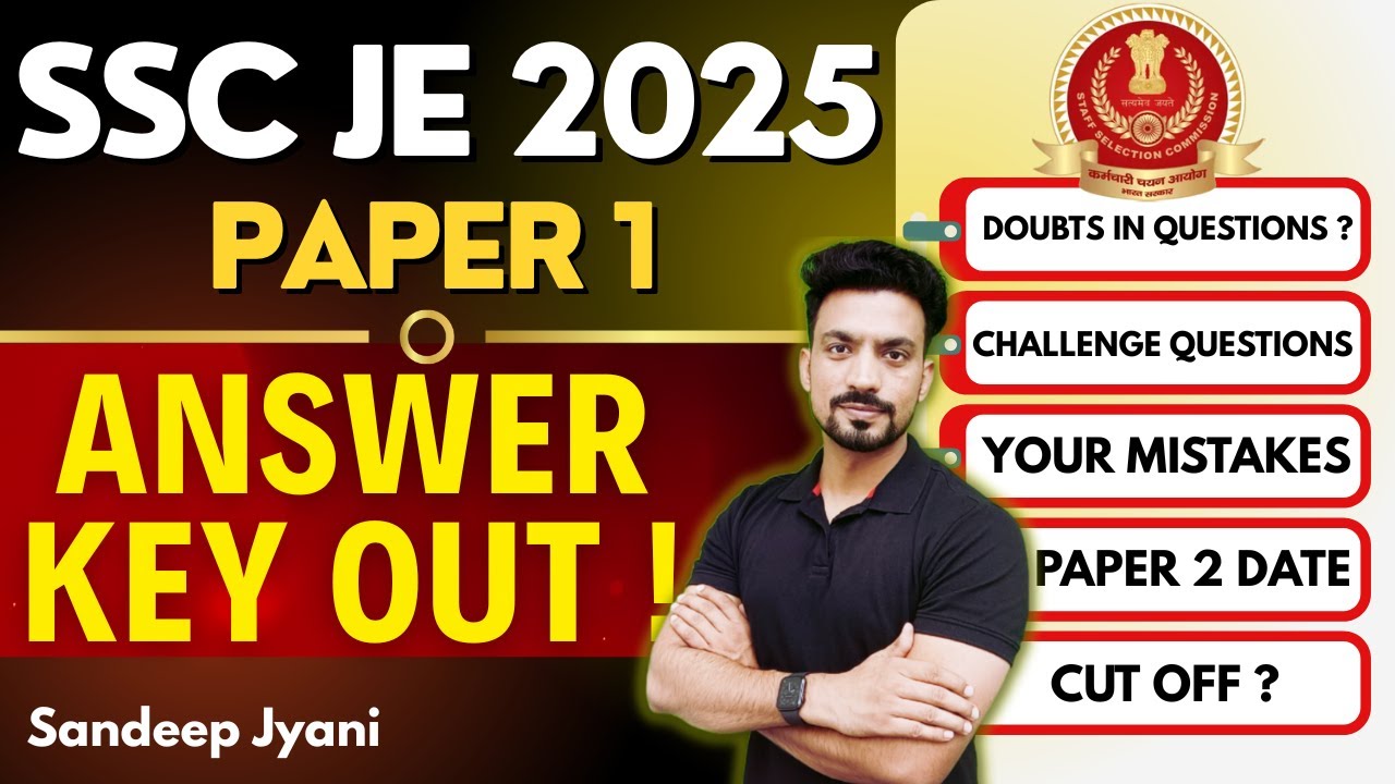 📢 SSC NOTICE OFFICIAL ANSWER KEY OUT for SSC JE 2025 PAPER 1 | Challenging Questions | Check NOW