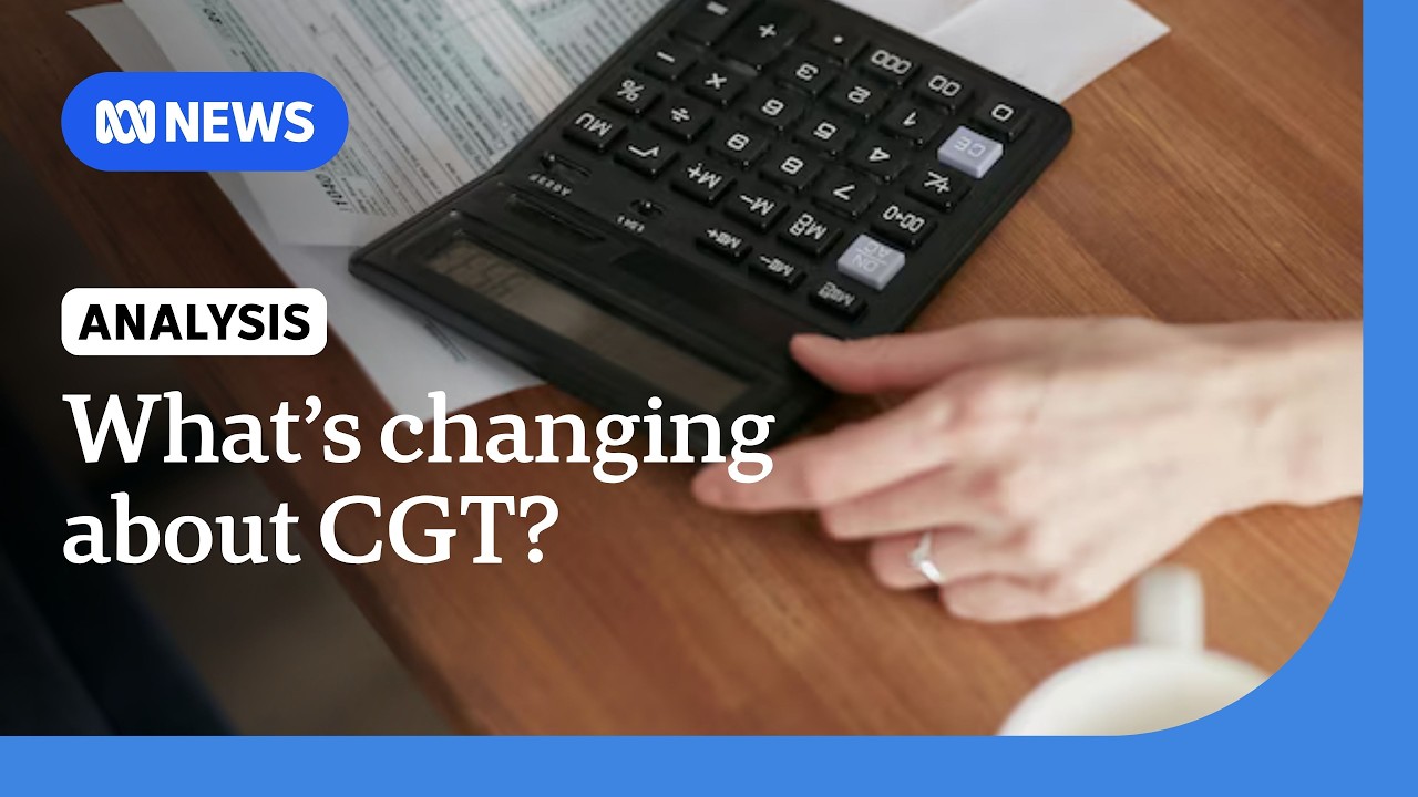 What's changing in the government's CGT reforms? | ABC NEWS