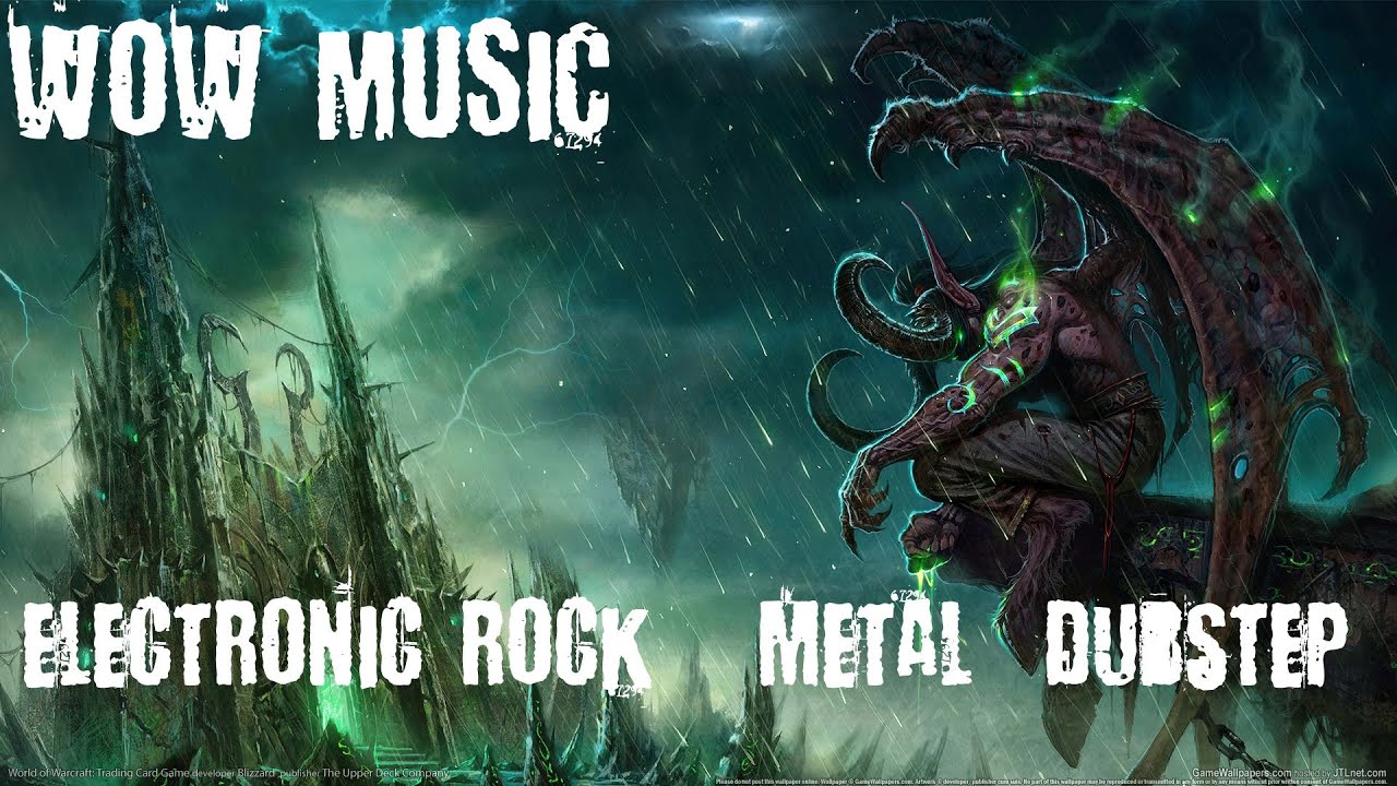 Gaming of Music - WoW Music [Electronic Rock/Metal/Dubstep]