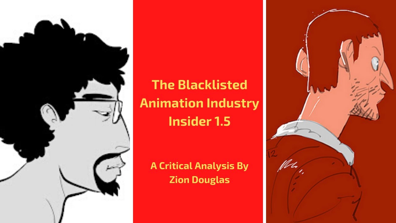 How To Alienate Your Audience: The Blacklisted Animation Industry Insider 1.5