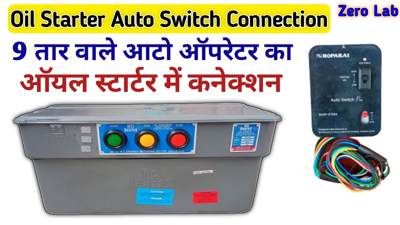 Bentex Oil Starter Auto Switch Connection / 9 Wire Auto Operater