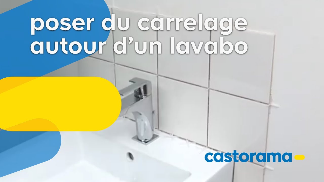 Poser du carrelage autour d'un lavabo (Castorama)