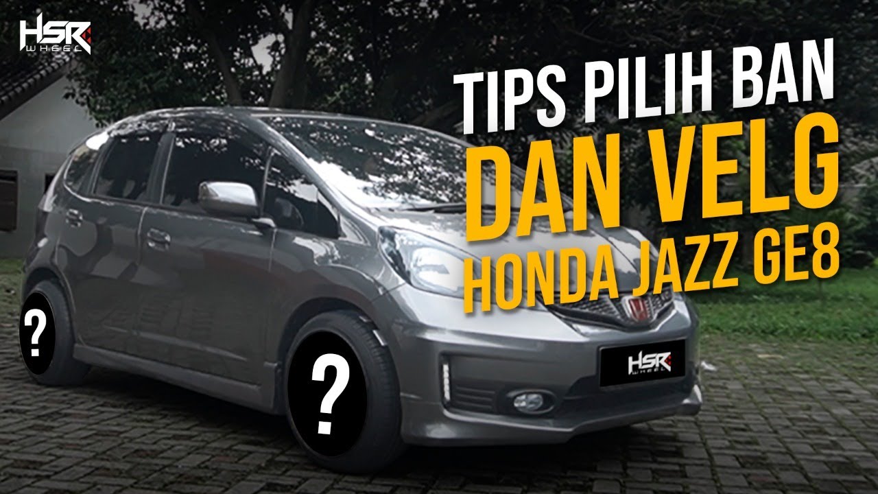Tips Modifikasi Velg Dan Ban Honda Jazz GE8 | City Of Rims ( COR )