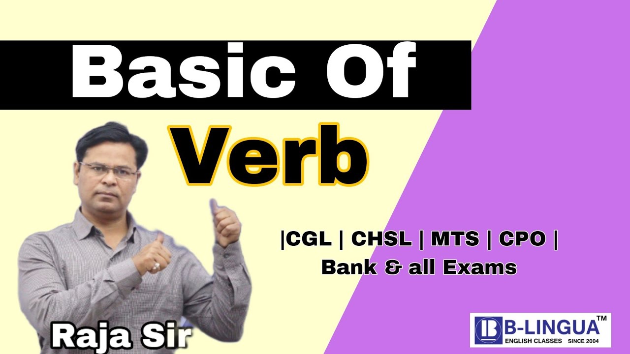 Basic of verb  |CGL | CHSL | MTS | CPO | Bank & all Exams| Raja Sir |