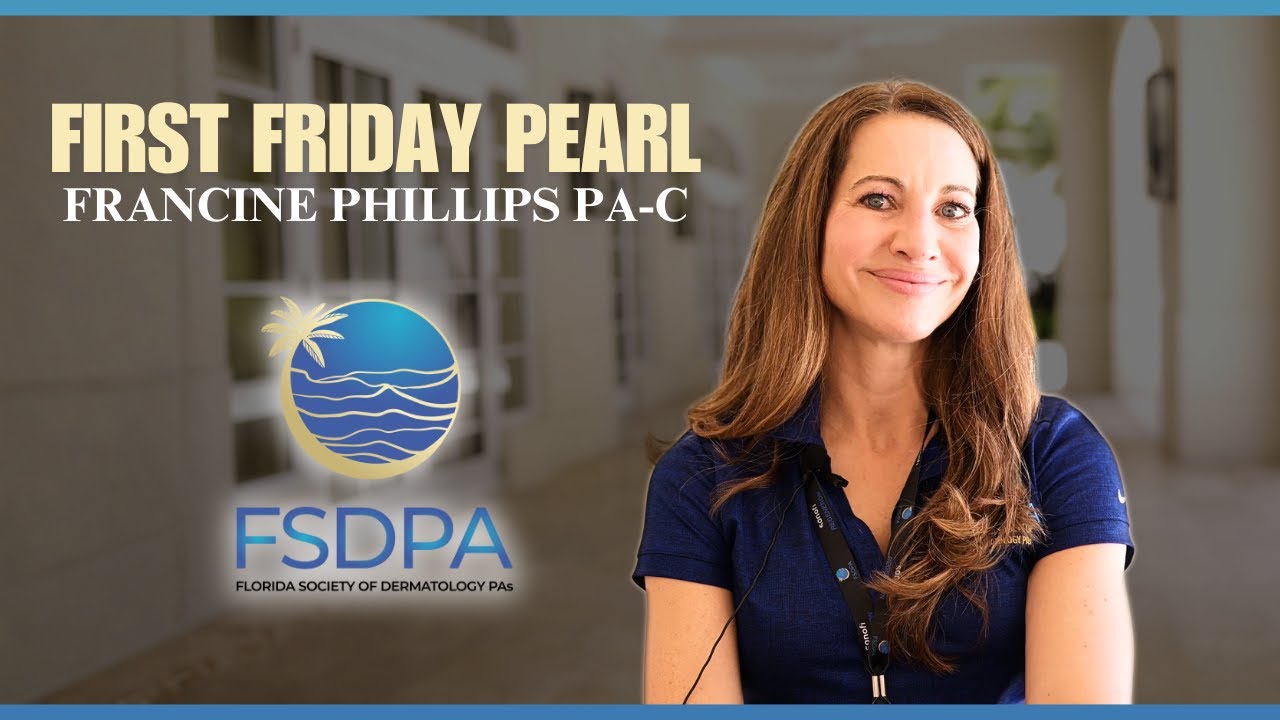 Francine Phillips, PA-C Shares Her Pearl on Treating Schamberg’s Disease | FSDPA First Friday Pearl