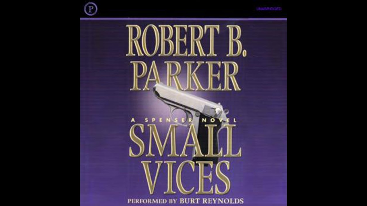 Small Vices - Robert B. Parker
