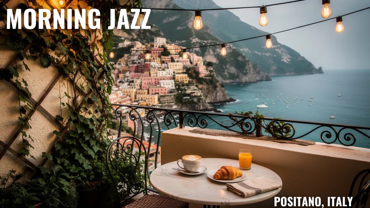 Italian Café Morning Jazz ☕ | 6 Hours | Positano View, Soft Piano