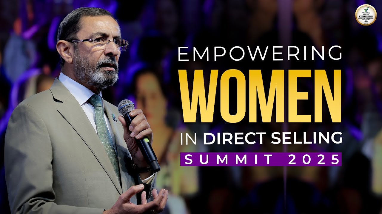 Empowering Women in Direct Selling | Gautam Bali’s Message at Direct Selling Summit 2025