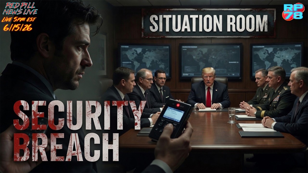 LeakGate: Latest In Troubling Set of Leaks From White House on Red Pill News Live