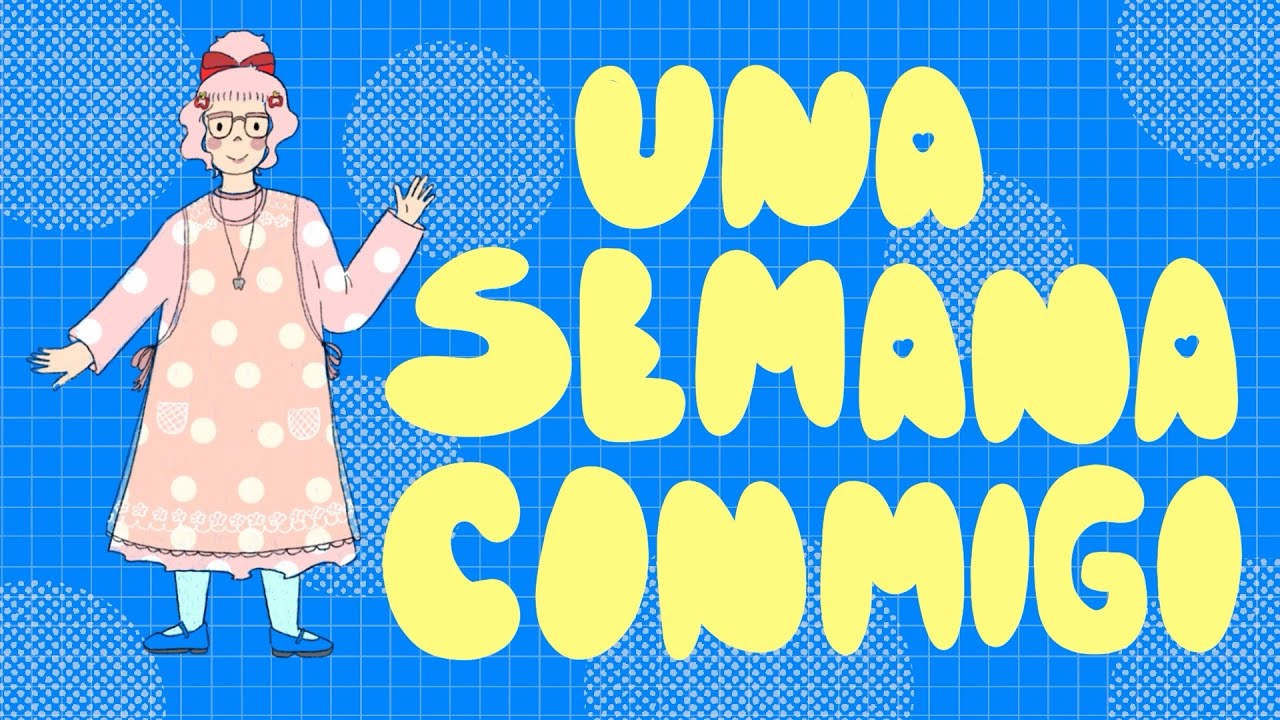 ♡ Una semana en mi vida + nueva ilustración♡