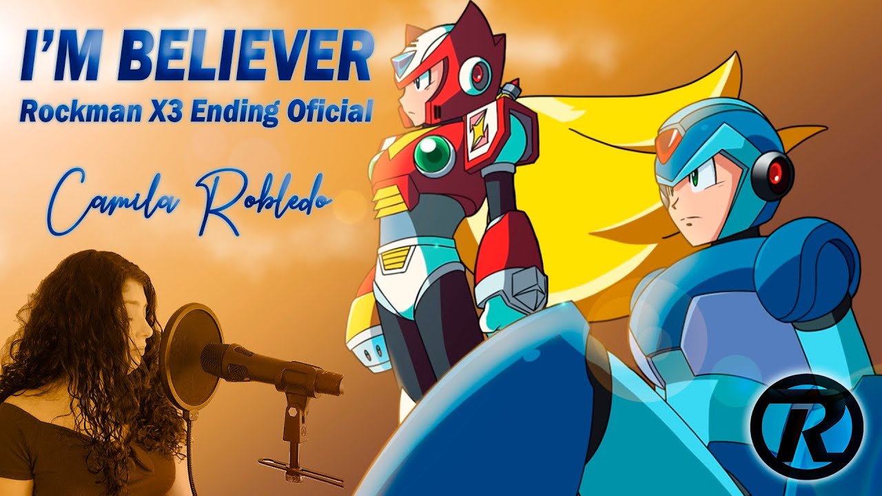「 I'M BELIEVER」ROCKMAN X3  | ENDING OFICIAL【ESPAÑOL LATINO】