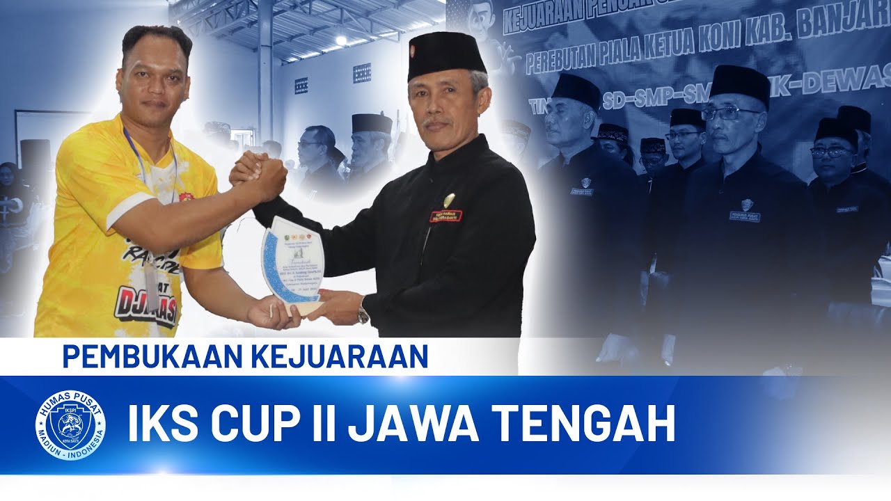 PEMBUKAAN IKSCUP II JAWA TENGAH