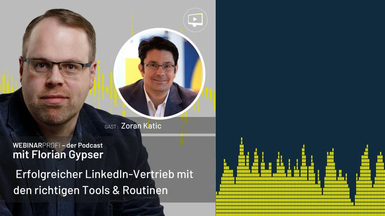 #089 - Zoran Katic - Erfolgreicher LinkedIn-Vertrieb mit den richtigen Tools & Routinen |...