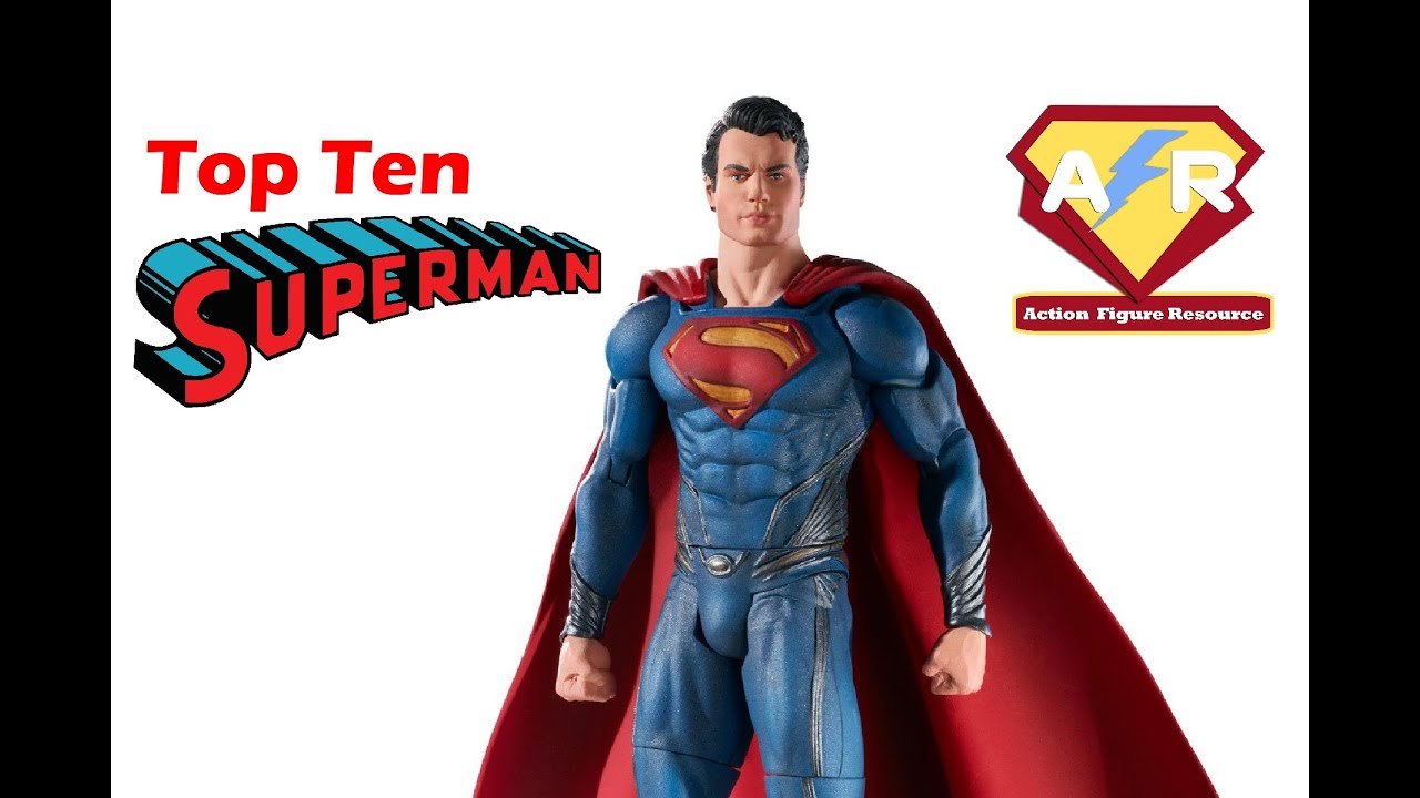 Top 10 Greatest Superman Action Figures