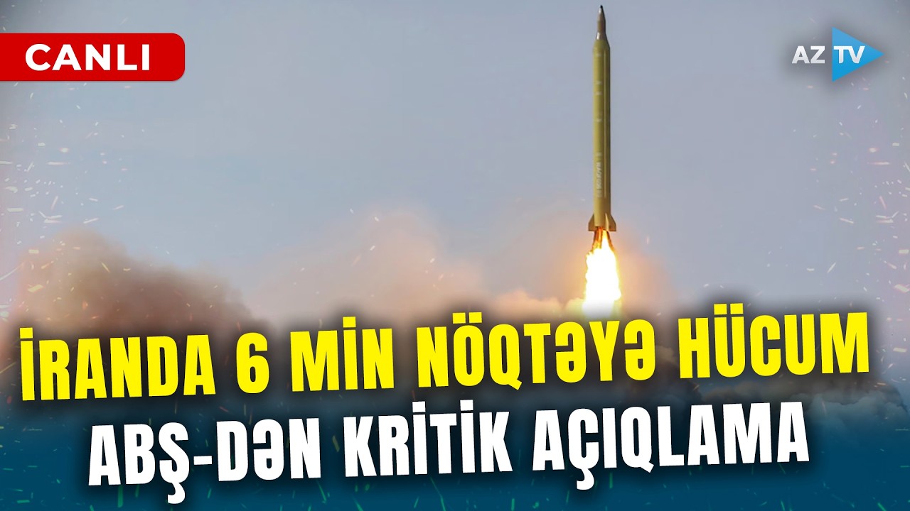 TƏCİLİ! İranda 6 MİN NÖQTƏYƏ HÜCUM EDİLDİ – 60 gəmi və strateji nöqtələr vuruldu: KRİTİK AÇIQLAMA