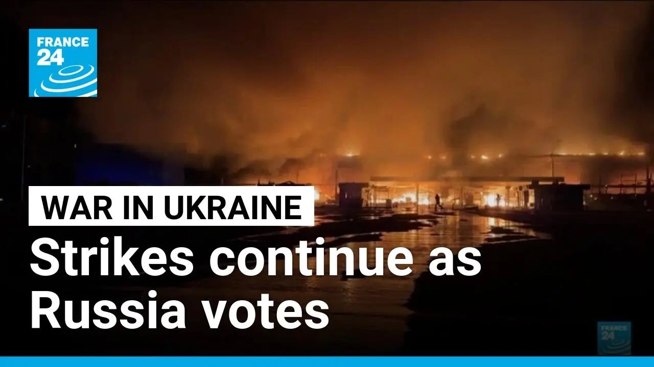 Ukraine strikes continue as polling stations open in Russia &bull; FRANCE 24 English