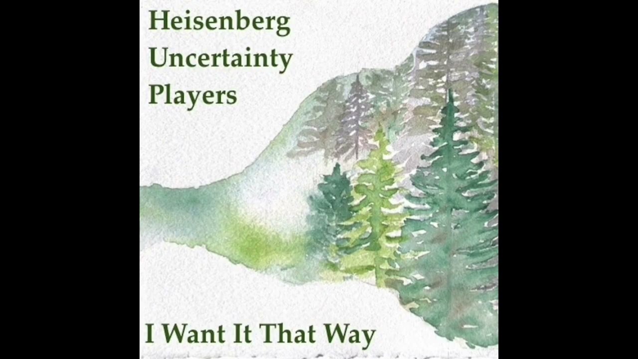 Heisenberg Uncertainty Players, 