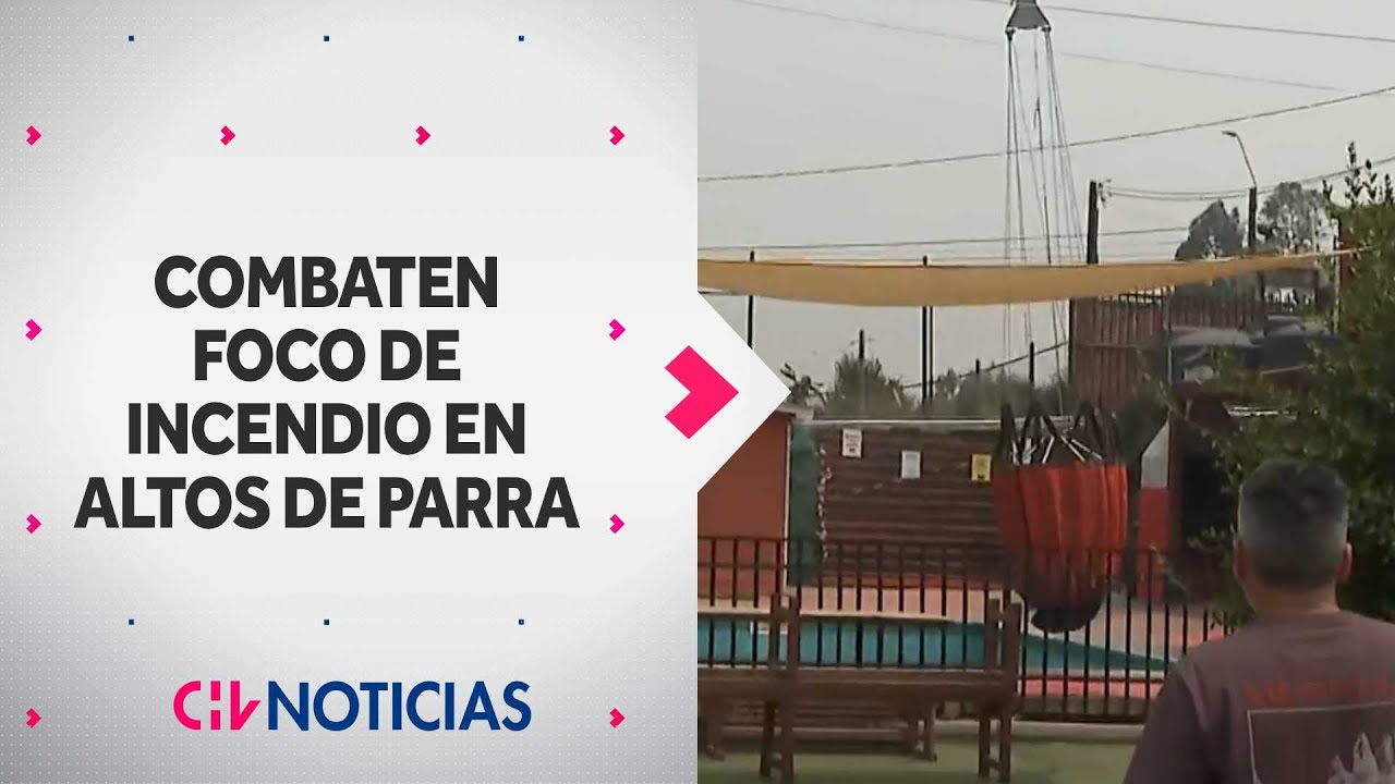 Sacando agua desde una piscina: Así se combate el foco de incendio en Altos de Parra - CHV Noticias