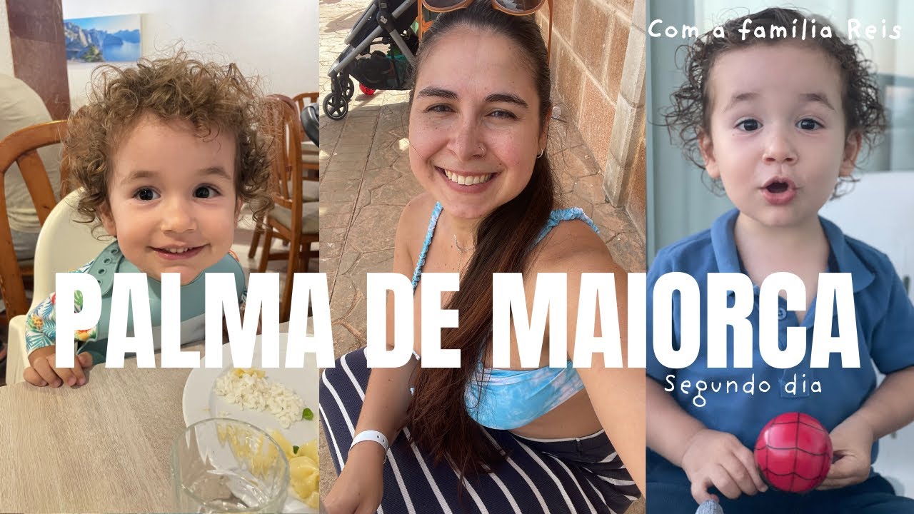 VLOG - FÉRIAS EM PALMA DE MAIORCA - Segundo dia -  Hsm canários park - Ana Marta Reis