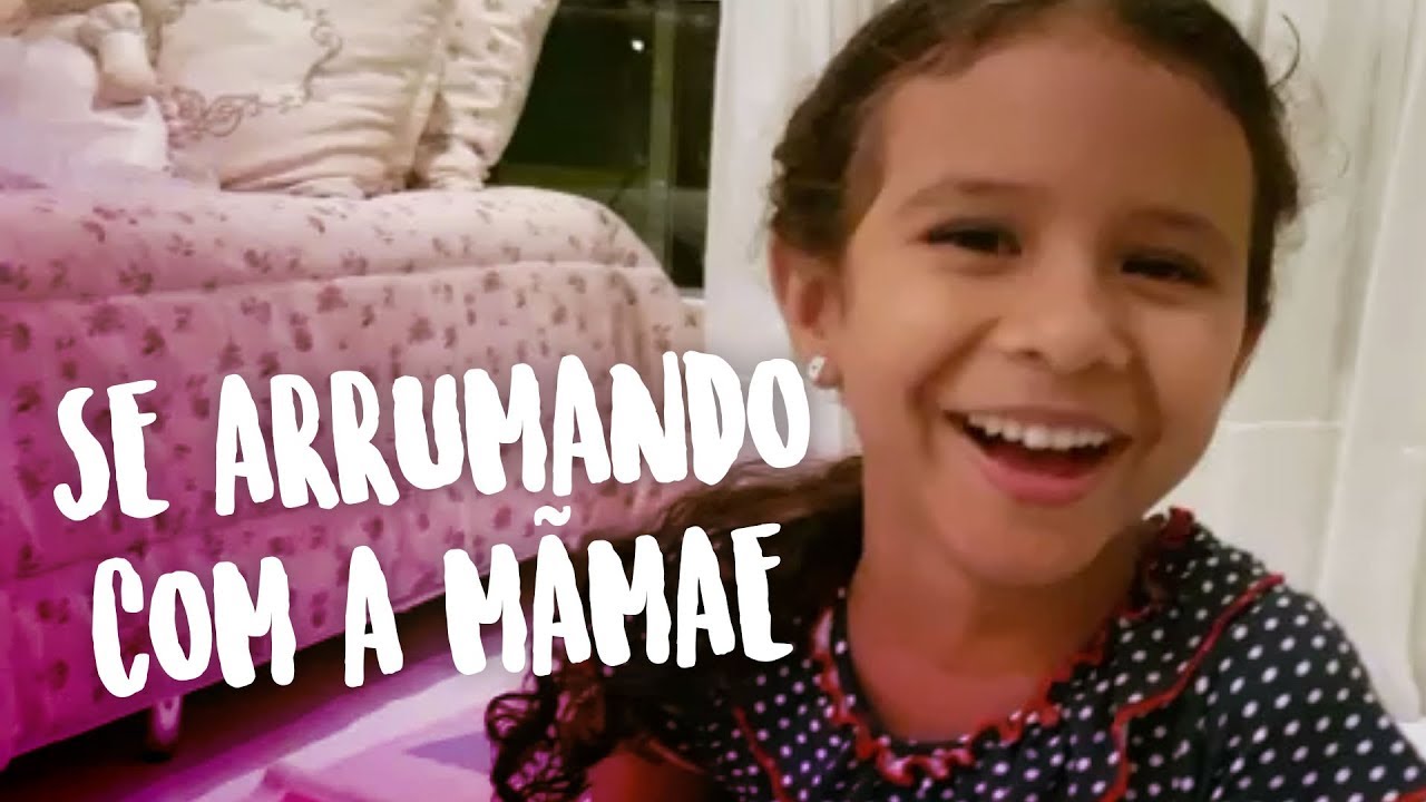 Se arrumando com a mamãe - Maria Diversão