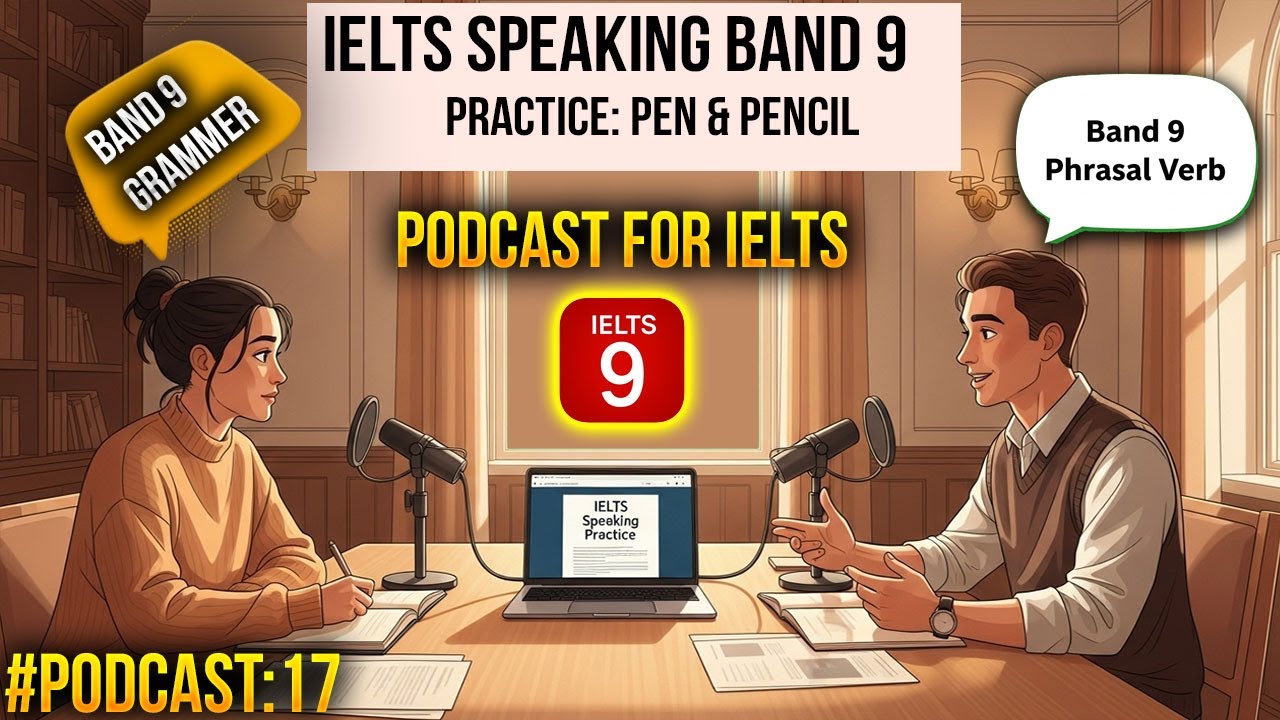 IELTS Speaking Part 1 Pens and Pencils Practice | Band 9 Model Answers | IELTS English Podcast