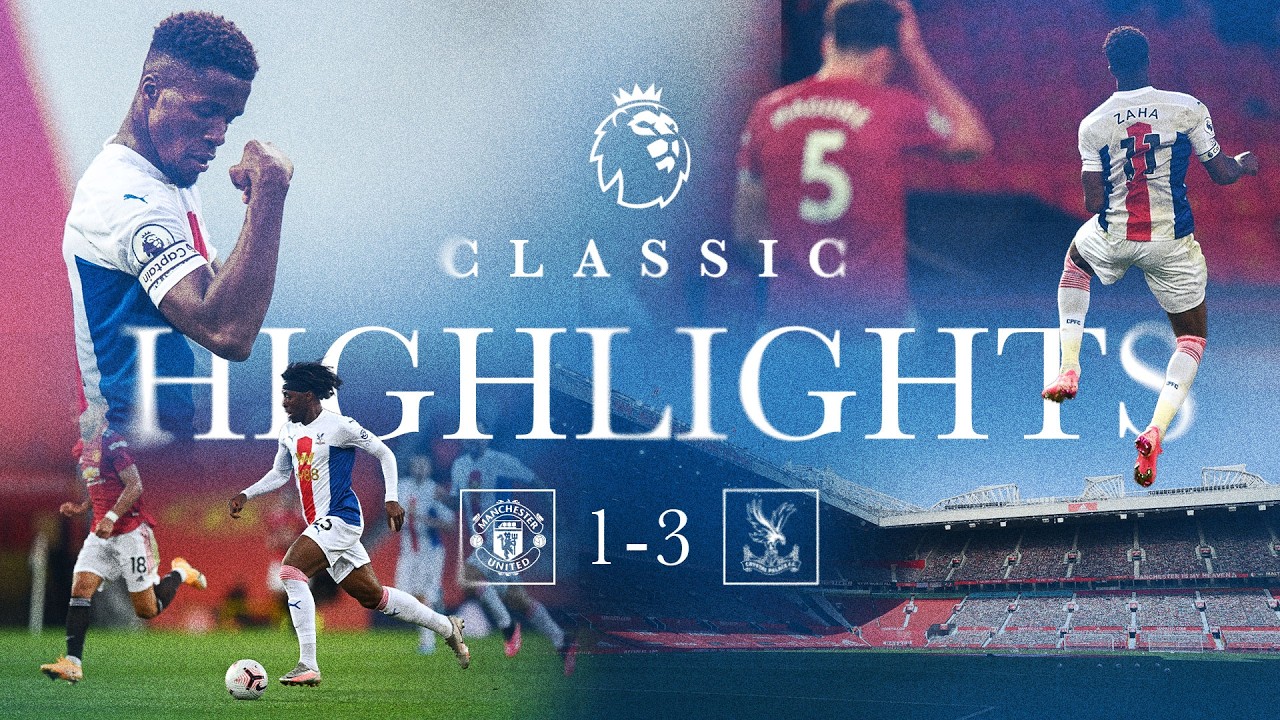 Klasyczne momenty | Manchester United 1-3 Crystal Palace