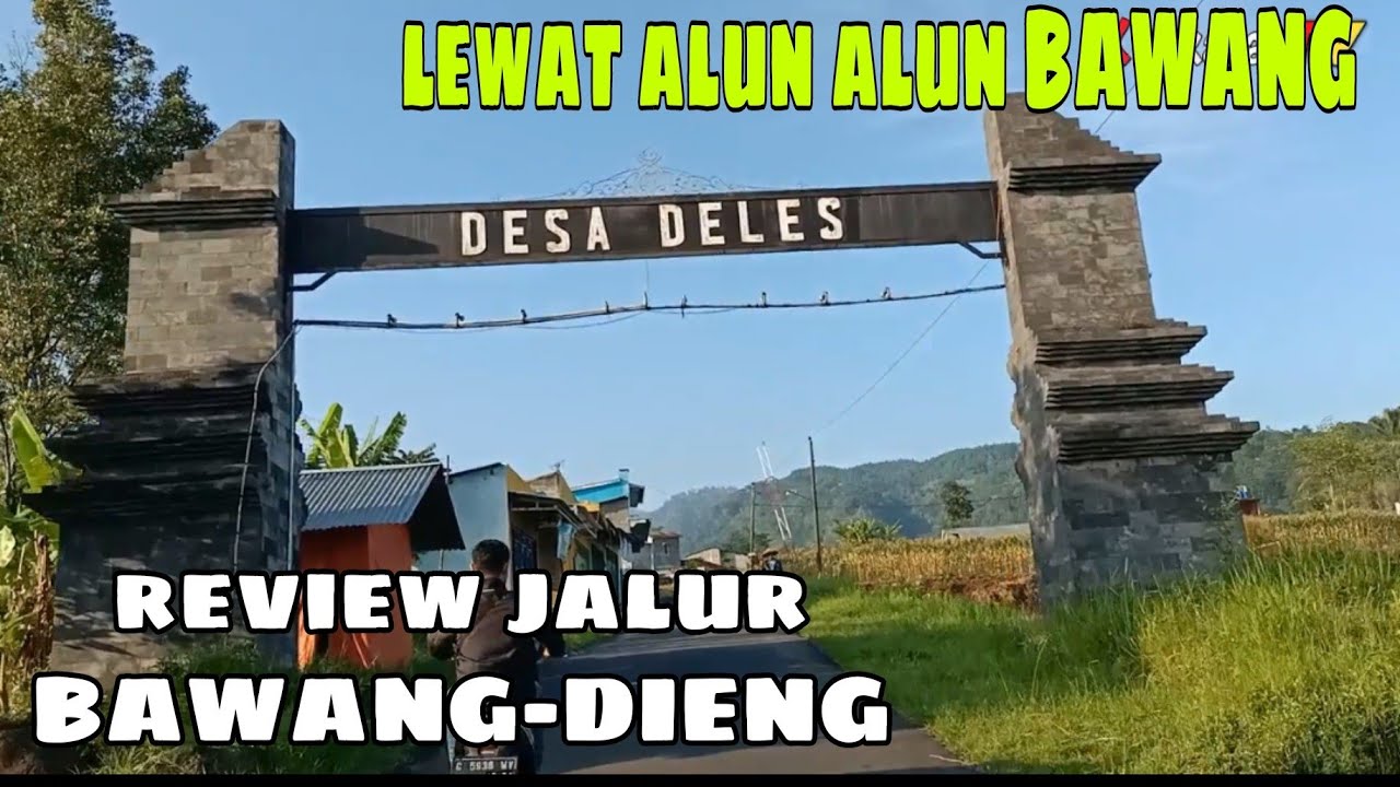 REVIEW JALUR BAWANG-DIENG sampai tanjakan krakalan !!masuk dari alun alun BAWANG!!