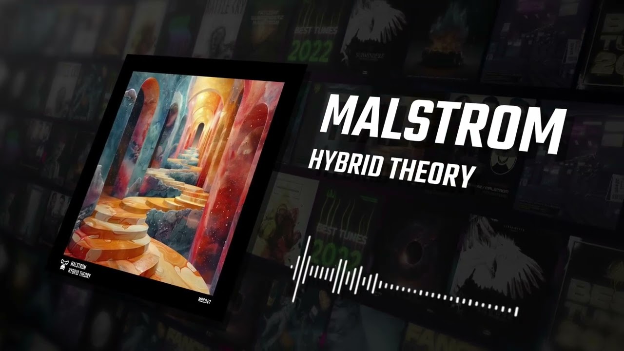 Malstrom - Hybrid Theory