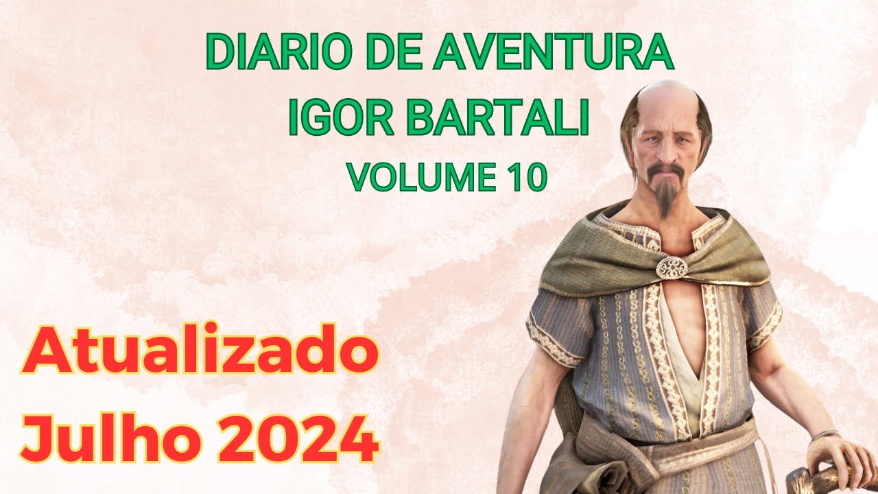 Diario de Aventura Igor Bartali Volume 10 Atualizado Julho 2024