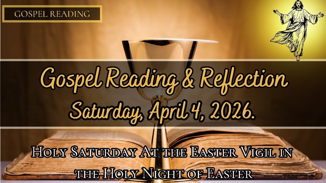 Today's Catholic Mass Readings and Gospel Reflection - Saturday, April 4, 2026