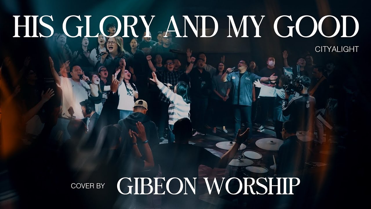 His Glory And My Good  - Translated In Bahasa | Live From Worship Team Night